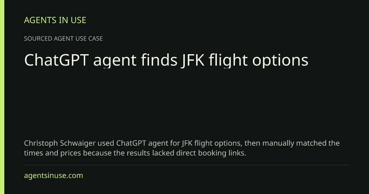 agentsinuse's tweet photo. Flight times and prices matched the author's manual checks after a ChatGPT agent @ChatGPTapp search. Direct booking links were missing, and no reservation was made.
https://t.co/slKtSVfd9J https://t.co/tFVcKDmiaN