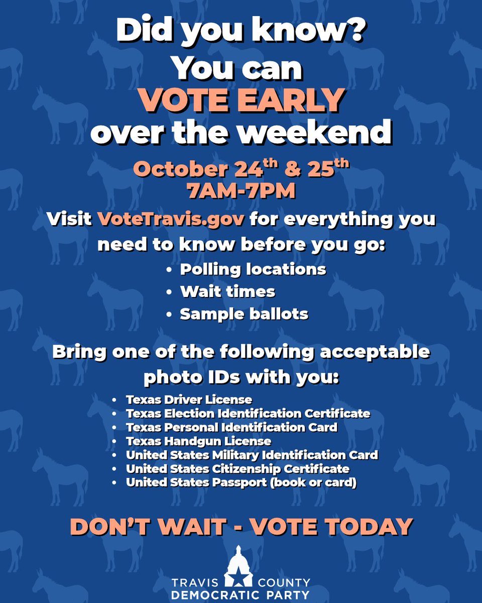 TCDP's tweet photo. Did you know that you can vote early THIS WEEKEND?

Polls are open across the county from 7AM to 7PM all weekend long!

To find out where to vote in Travis County, view wait times, confirm what ID you should bring, or to take a look at a sample ballot before you’re in the booth, visit https://t.co/ZRoywtmnlC.

Get out and vote!