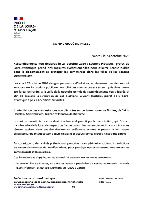 Prefet44's tweet photo. #Information | Rassemblements non déclarés le24 octobre 2026 : Laurent Hottiaux, préfet de Loire-Atlantique prend des mesures exceptionnelles pour assurer l’ordre public dans le département et protéger les commerces dans les villes et les centres commerciaux ⬇️ https://t.co/p6yL6LrnTt