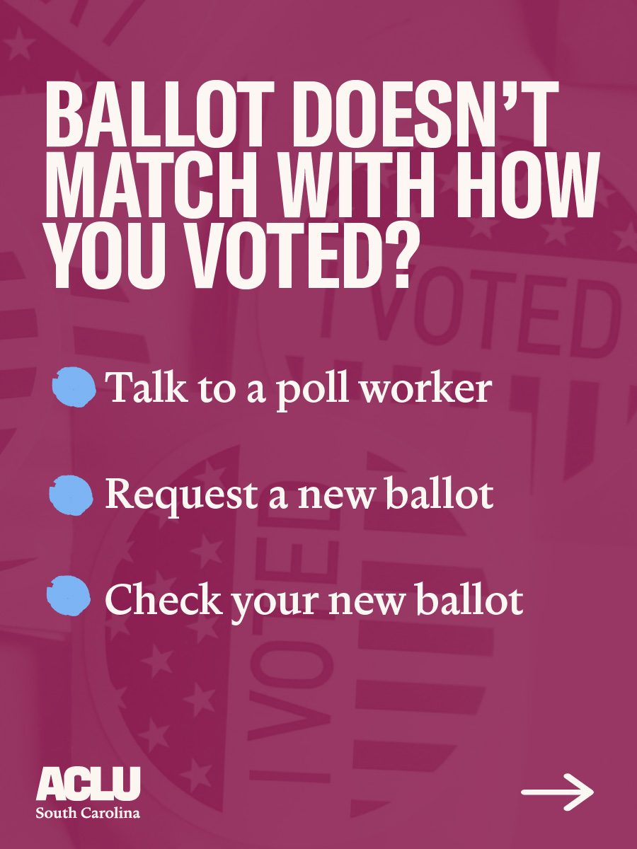 ACLU_SC's tweet photo. You can protect your vote by checking your ballot twice — first on the screen, then on the printed ballot. Ask a poll worker for help if you notice any errors, and text or call the Election Protection Hotline afterward at 866-OUR-VOTE to report any issues. https://t.co/JjhFQic1jK