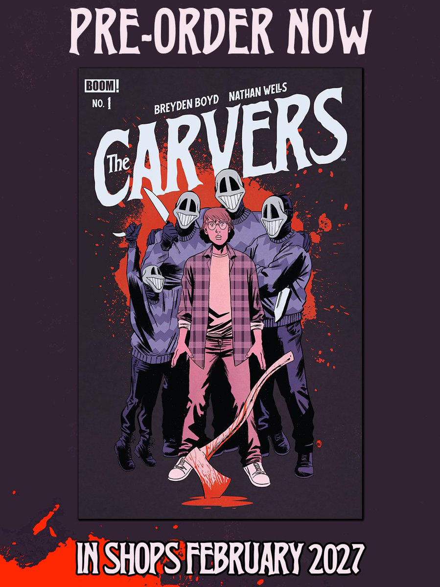 boomstudios's tweet photo. An orphaned teen is taken in by what seems to be the perfect family, but what deadly secrets lie behind their happy facade?

Find out in a darkly humorous new horror series from writer @breydenboyd and artist @NateBWells—THE CARVERS make their debut February 2027! https://t.co/e47qibWxfp