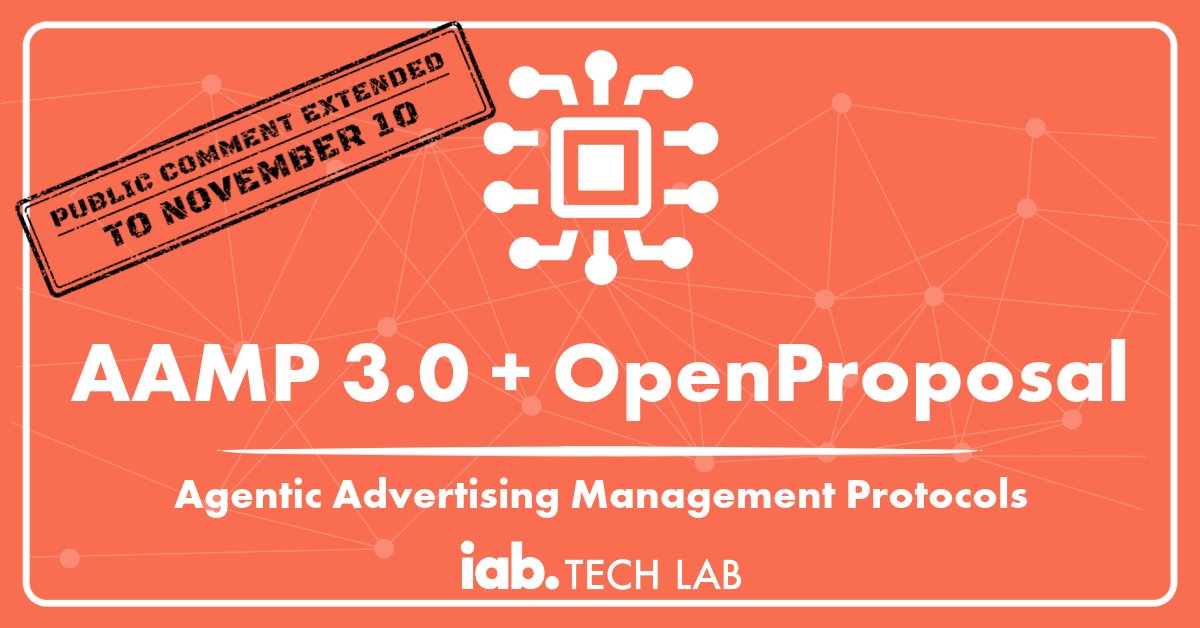 IABTechLab's tweet photo. **BREAKING NEWS** Due to overwhelming demand, we're extended the Public Comment period for AAMP 3.0 and OpenProposal until Tuesday November 10, 2026: https://t.co/zv0d1rdI18 

#AgenticAdvertising #AAMP #OpenProposal https://t.co/WRMkEWAJDn