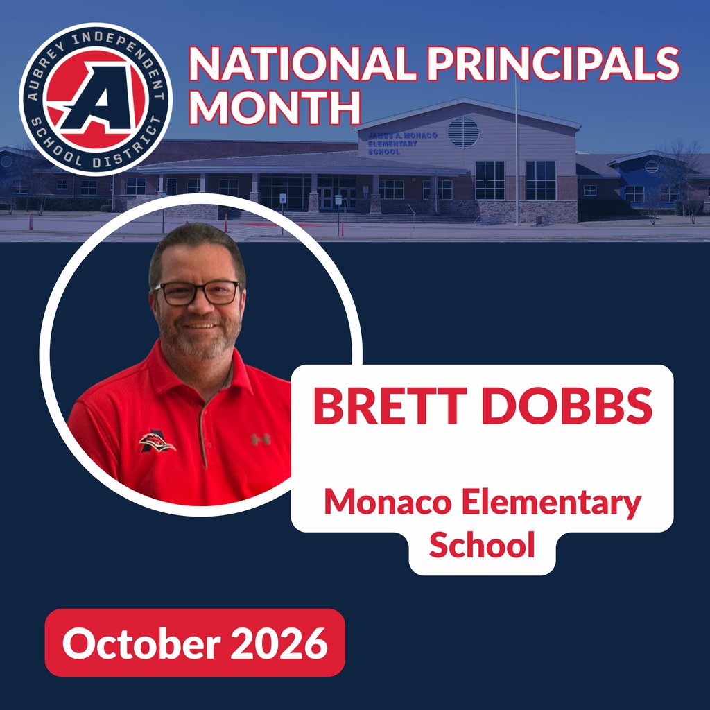 aubreyisd's tweet photo. During National Principals Month 2026, we salute Monaco Elementary School Principal Brett Dobbs! #ThankAPrincipal #MakeItCount https://t.co/BNh9s2zYNV