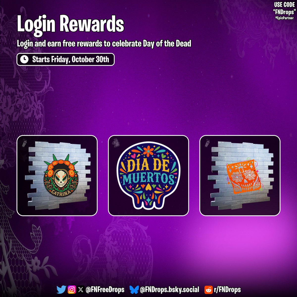 FNFreeDrops's tweet photo. Login starting next Friday and earn free rewards to celebrate Day of the Dead

🏆Rewards
• Catrina was Here Spray
• Día de Muertos Emoticon
• Picado Spray Spray

⏳Starts Friday, October 30th

#Fortnite https://t.co/b7KJN7xefQ