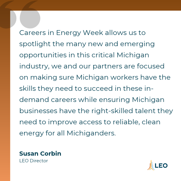 MichiganLEO's tweet photo. To raise awareness of the state’s most rapidly evolving industries, LEO celebrated Careers in Energy Week by highlighting programs &amp; collaborations that introduce young people &amp; adult learners to pathways in energy &amp; related skilled trades. Press release https://t.co/wCxOzwSNa9 https://t.co/paEGa7ueQP