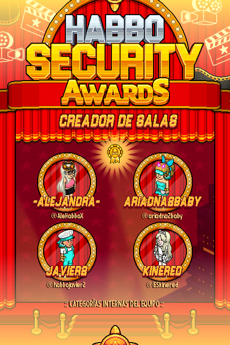 ESHabboSecurity's tweet photo. 🏆 1ª CATEGORÍA INTERNA DEL EQUIPO: CREADOR/A DE SALAS DEL AÑO
🌟 ¡Conoce a los cuatro nominados de nuestro equipo que aspiran a llevarse este reconocimiento!
🎬 NOMINADOS:
▪ -Alejandra- (@AleHabboX)
▪ Ariadna2baby (@ariadna2baby)
▪ javier2 (@habbojavier2)
▪ kinered (@ESkinered)

¡Reconocemos el talento y la dedicación de quienes forman parte de HabboSecurity! 👏
#HabboSecurityAwards2026