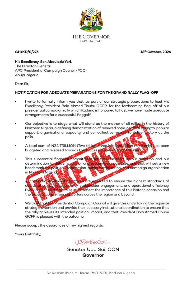 OzoMusty's tweet photo. Of Fake Letters, Imaginary Trillions and Political Desperation

By @BashirSZuntu 

You need only a basic understanding of numbers to see how absurd this claim is. But we know that the people behind the exceptionally lazy piece of propaganda claiming that the Kaduna State Government has “budgeted and released” ₦2.3 trillion to host a presidential campaign rally are not nearly as ignorant as they pretend to be. They have an obvious agenda. Nobody should be this wilfully ignorant.

To believe that Kaduna State, whose monthly net federal allocation averaged about ₦15.65 billion, could sit down and budget and release ₦2.3 trillion, approximately $1.7 billion, for a single political rally suggests that you are at war with numbers. It would take Kaduna State over TWELVE (12) years of its entire net federal allocations to raise that amount, assuming it did not spend a single kobo on salaries, infrastructure, education, healthcare or any other obligation. For perspective, the state’s entire approved budget for 2026 is ₦985.9 billion. The alleged rally expenditure is more than twice that amount.

Secondly, the letterhead on which this ridiculous fabrication was produced bears no resemblance to the official stationery of the Kaduna State Government. That alone is an instant giveaway to anyone familiar with the state. To make matters even more embarrassing, the authors could not spell the Governor’s name correctly. They signed off as “Senator Uba Sai” instead of “Senator Uba Sani.” Apparently, even the Governor’s name was too much research for them.

For the avoidance of doubt, the organisation of a presidential campaign rally is a collective undertaking. While Kaduna State is honoured to host the flag-off, the planning and coordination involve the Presidential Campaign Council and the relevant party structures, with established arrangements for logistics, budgeting and financing. The exercise is governed by the Constitution, the Electoral Act and the applicable rules and regulations on campaign financing and expenditure. Hosting a rally does not mean that its expenses are charged to the treasury of the host state.

We understand why sections of the opposition have become so jittery. The enthusiasm with which the people of Kaduna State are coming out to register their support for the re-election of His Excellency, President Bola Ahmed Tinubu, and Governor Uba Sani appears to have unsettled them. We are immensely grateful for this show of support and the confidence it represents.

While you are busy fabricating government correspondence, inventing trillion-naira expenditure figures and wrestling with your maths problems, we shall be busy moving from ward to ward, speaking with the people, presenting our ideas and making the case for our candidates. Politics, after all, is local, and the trust of voters is earned through engagement, relationships and sustained presence among the people.