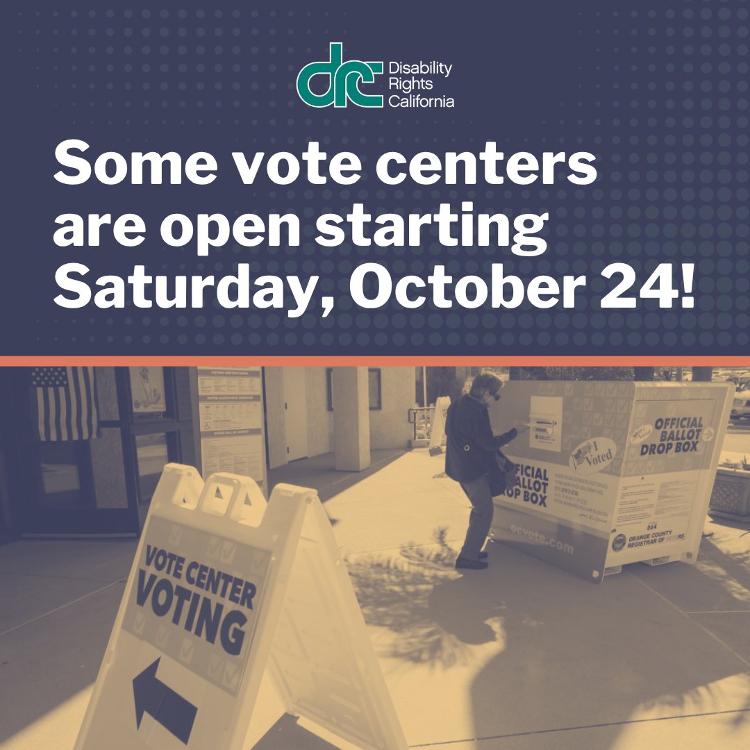 DisabilityCA's tweet photo. Starting tomorrow (October 24), some vote centers will be open for in-person voting and other voting services in counties running their elections under the California Voter’s Choice Act (VCA). They will be open every day from October 24 through Election Day (November 3).

Find the list of VCA counties here: https://t.co/vbpc4N0JGq

If you are in a VCA county and want to know the hours of operation of these vote centers, check the materials your county elections office mailed to you, your county’s elections website, or https://t.co/nXOr2pHIYU.

If you have questions or are having difficulty voting because of a disability, DRC’s voting hotline is open year-round on weekdays during business hours (9:00 a.m.-5:00 p.m.) (and longer hours on Election Day). Call us at (888) 569-7955.

We will continue to share voting resources on DRC social media as Election Day gets closer!

#DisabilityRightsCA #VoteCenter #ElectionDay #MidtermElection #VotingResource
.
.
Image Description: Text: Some vote centers are open starting Saturday, May 23! Blue/green DRC logo below. Bottom, a green filtered photo taken outside of a voting center. There is a sandwich board sign with an arrow pointing to the nearby building and text: Vote Center Voting. Near the building is an American flag. Background includes a large ballot drop-off box and a person nearby dropping off.