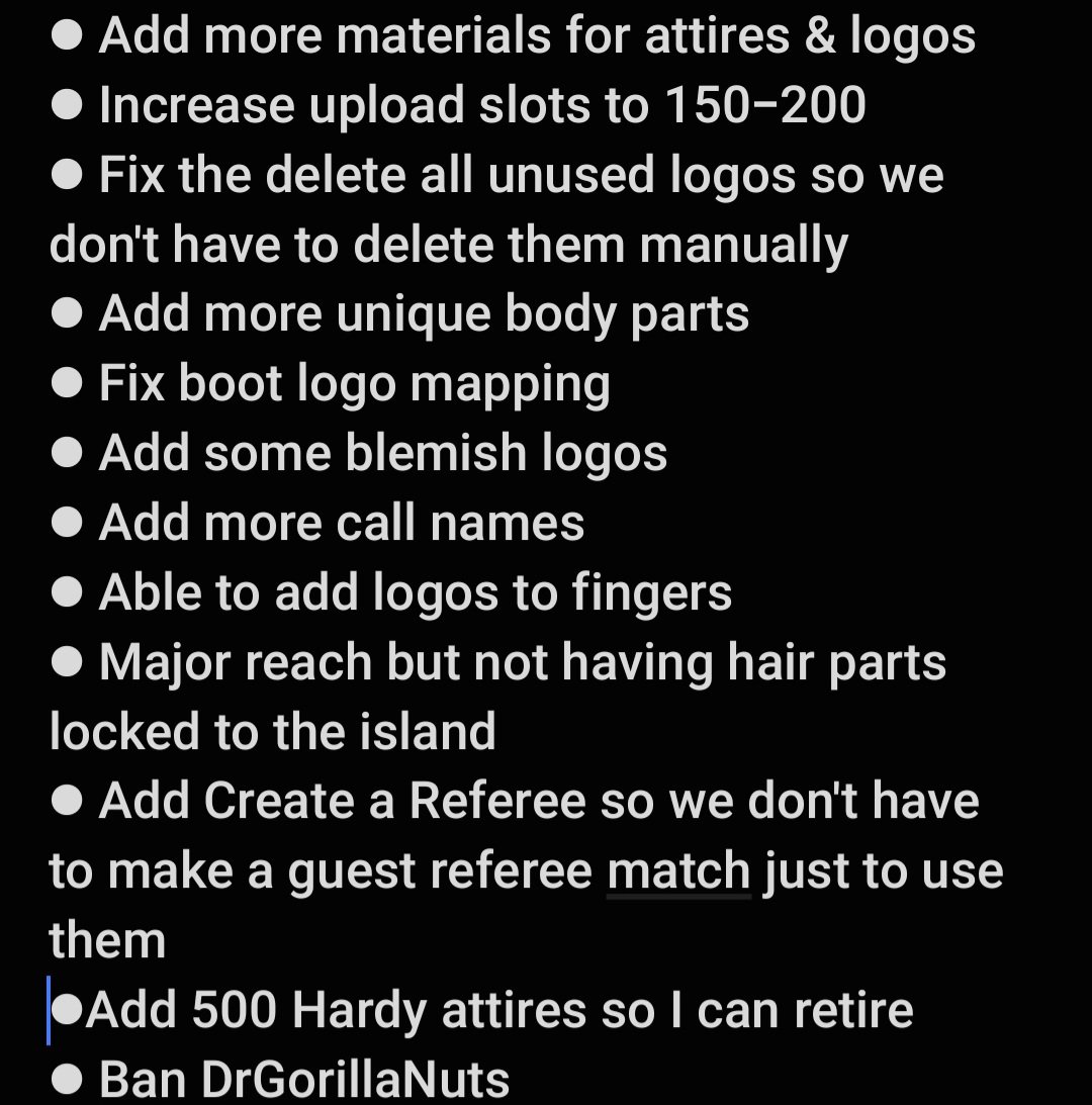 Azorthious's tweet photo. Here's some more thing I would love to see added or improved in future WWE games with the creation suite &amp; presentation. Again this is just feedback and ideas that I belive would help make a better game. @WWEgames #WWE2K27 #WWE2K26 https://t.co/afRJ3DrLrh