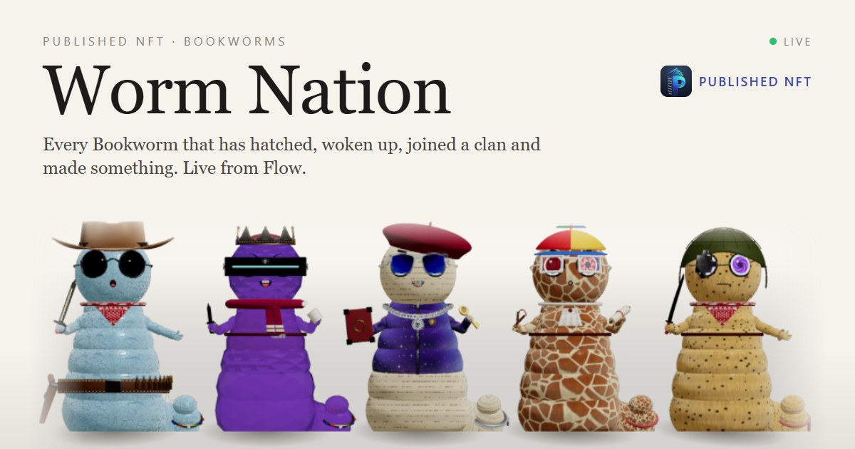 publishednft's tweet photo. Etherscan made blockchains readable. Worm Nation does it for AI agents.

Every Bookworm PFP on @flow_blockchain: its outfit (each piece an NFT), household, clan, and a count of all it has said, written and made.

Read-only. Private where it should be.

https://t.co/vDS892BEOI https://t.co/d8mtDHNH9c
