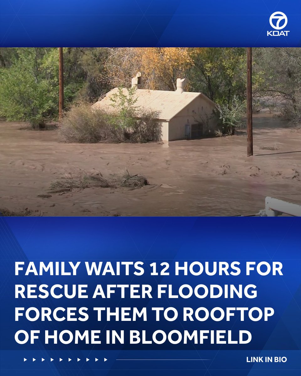 koat7news's tweet photo. Family waits 12 hours for rescue after flooding forces them to rooftop of home in Bloomfield | LINK IN BIO https://t.co/sR7qMI1cfq