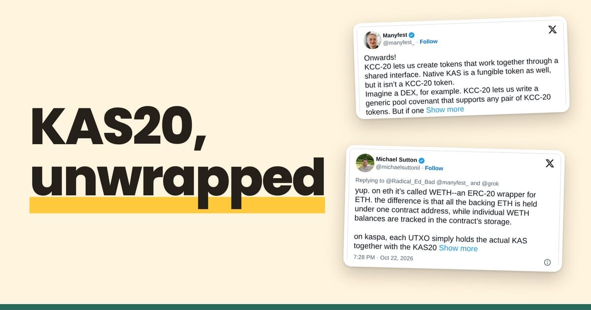 kaspadotnews's tweet photo. KAS itself isn't a KCC-20 token. So every app built for KCC-20 tokens needs extra custom code just to handle plain KAS. 

Why should builders have to do that?

Manyfest @manyfest_ has proposed a fix called KAS20. The idea is simple. You lock KAS and get the same amount of KAS20. You burn KAS20 and get your KAS back. That's it. One KAS20 is always backed by exactly one KAS. 

And it's not like WETH on Ethereum, where all the ETH sits in one contract. With KAS20 every coin holds its own KAS. No shared vault, no one holding your KAS for you. But it's only a proposal for now. The code is still waiting for review, it's not on testnet and nobody has audited it. 

So if you see a token called KAS20 today, it's just a name. Check the covenant ID properly. Full article here👇
