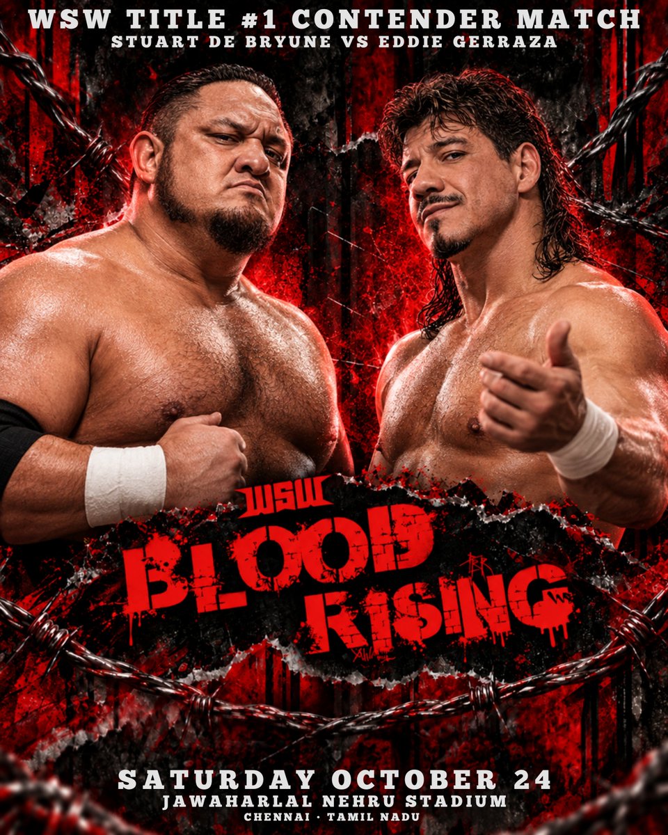 WSWFederation's tweet photo. The Road To The WSW Championship Comes Down To One Final Battle!

@StuartDeBeWSW collides with @EddieGerraza in the final of the WSW Championship #1 Contender Tournament at WSW Blood Rising!

Saturday, October 24 | Jawaharlal Nehru Stadium | Chennai, Tamil Nadu! https://t.co/XfZVx6MSqn