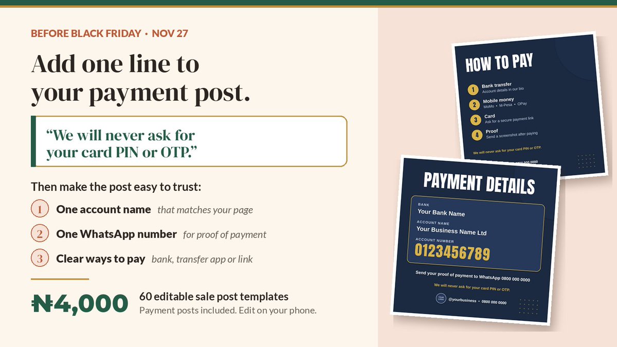 Tiny07Ab's tweet photo. Vendors, before Black Friday, add this line to your payment post:
"We will never ask for your card PIN or OTP."
60 editable sale post templates, payment posts included. Edit on your phone. ₦4,000: https://t.co/oMXnEe8rMM
Got it on yours? Yes or no? https://t.co/scG4EVXO81