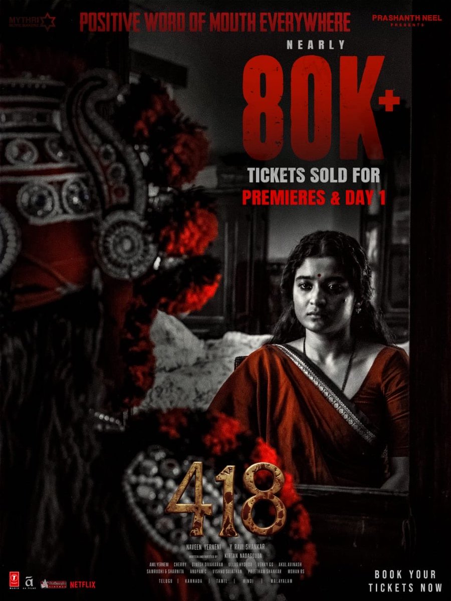 DoneChannel1's tweet photo. 80K+ tickets sold for #418TheFilm for the premieres and Day 1❤‍🔥

Sensational first weekend loading with positive word of mouth all over 🔥

Do not miss this big screen experience.

IN CINEMAS NOW.

Think you can survive DEVIKA?
Book your tickets now!
🎟️ https://t.co/wOuqr0DZJi

#418TheFilm in TELUGU, KANNADA, TAMIL, MALAYALAM & HINDI 🔥

#MythriBringsHorror

@sureshchandraa @abdulnassaroffl @donechannel1