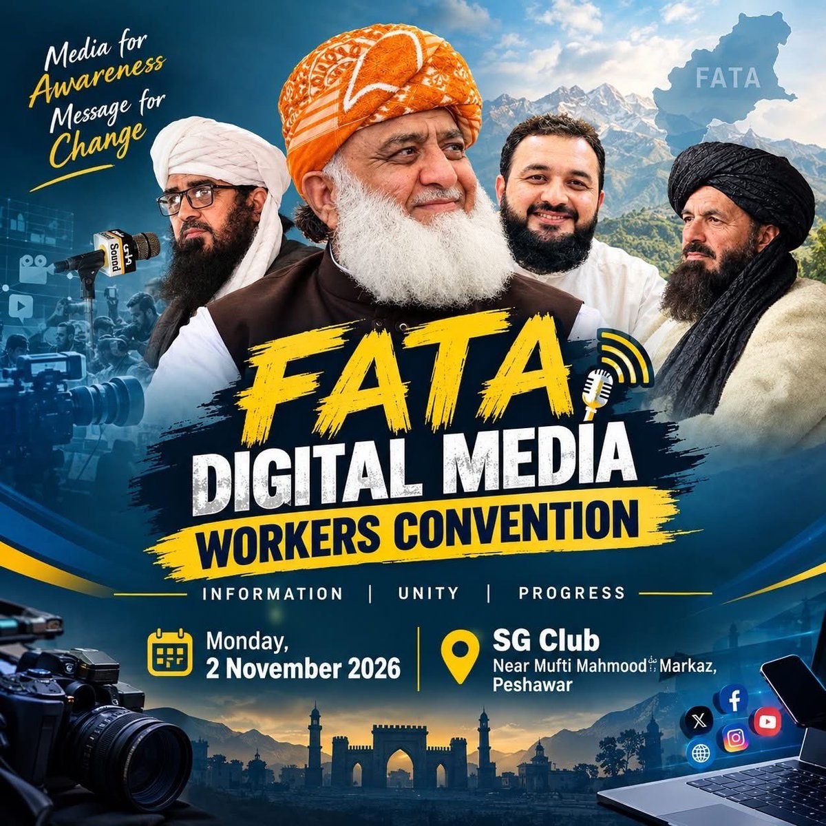 JUI_NW's tweet photo. FATA Digital Media Workers Convention

📅 Date: Monday, 2 November 2026

📍 Venue: SG Club, Near Mufti Mahmoodؒ Markaz, Peshawar
@ziaurrehman76 
@MeFaheem 
@SamiSwati_ 
@Khalidjandawar 
@Sadaqatkhan_95 
#JuiUpdates 
#TeamJUIFATA #TeamJUIPak #JUIDigitalMediaCellFATA https://t.co/qfDUIxSaUx