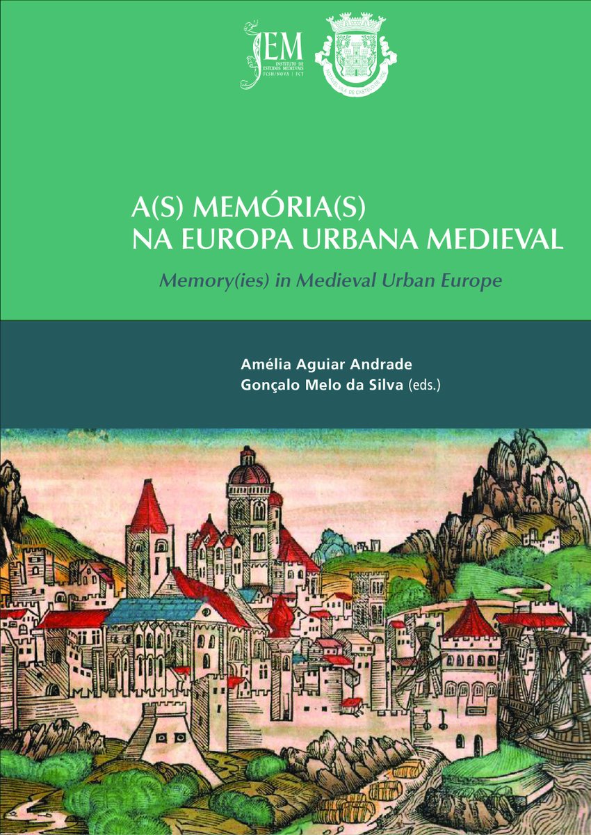 MedievalUpdates's tweet photo. OPEN ACCESS🏆
A(s) Memória(s) na Europa urbana Medieval, eds. Amélia Aguiar Andrade and Gonçalo Melo da Silva (Instituto de Estudos Medievais, October 2026)
https://t.co/NC8KdtW3uz
https://t.co/J157Utz1D5
#medievaltwitter #medievalstudies #medievalcities #medievalsociety https://t.co/NpZY4x4hQs