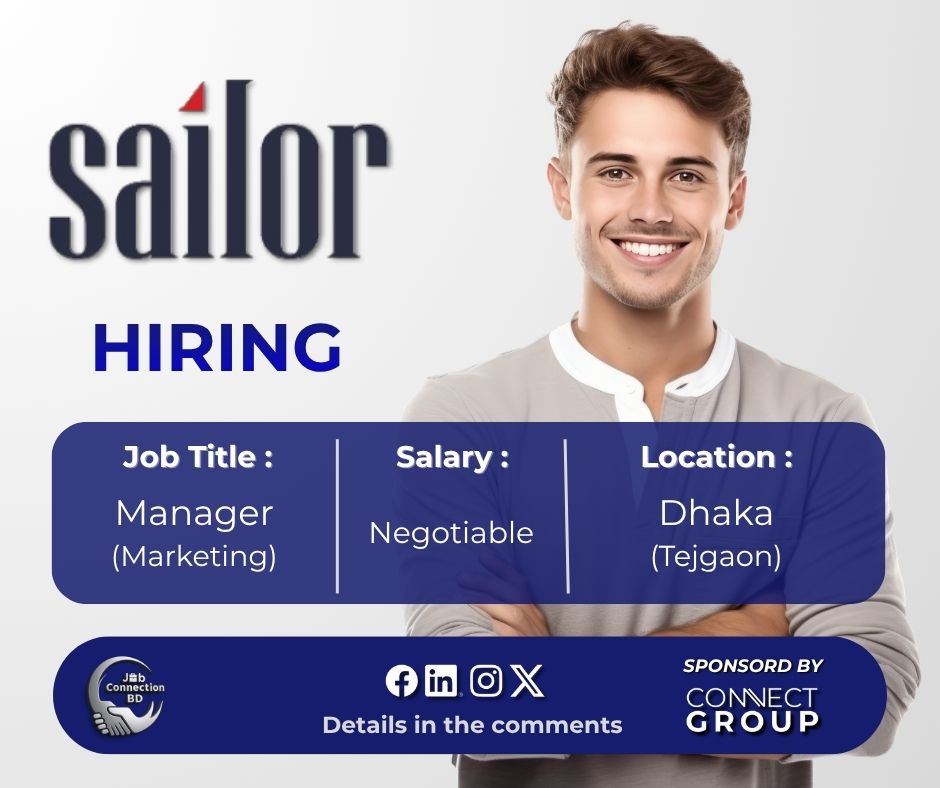 JobConnectionBD's tweet photo. Job Title: Manager (Marketing)
Organization: Sailor
Location: Dhaka (Tejgaon)
Deadline: 5 November 2026

Apply link in first comment

Follow Job Connection BD for daily job updates!

#Jobs #JobCircular #Manager #Sailor #JobConnectionBD https://t.co/MCYyc4c3dN