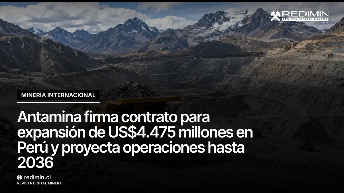 revistaredimin's tweet photo. En Áncash, la expansión de Antamina pone a prueba cuánto pesan las garantías jurídicas al planificar inversiones mineras de largo plazo.

Revisa el artículo completo aquí: https://t.co/rFT8HgViqf

#REDIMIN #Antamina #Cobre #Zinc https://t.co/c0kBbe6aME