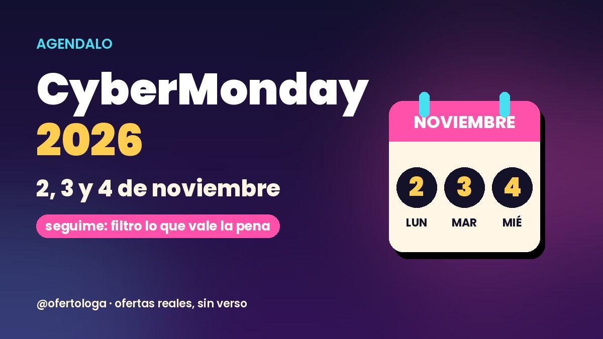 ofertologa's tweet photo. agendalo 📅 CyberMonday 2026 es el lunes 2, martes 3 y miércoles 4 de noviembre 💻🛒

esos días voy a estar revisando precio por precio y subo solo lo que de verdad vale la pena (y si veo un descuento inflado también te aviso 🙃)

seguime así no te perdés nada, no te vas a arrepentir 😉

👉 https://t.co/26FOw7yfzt