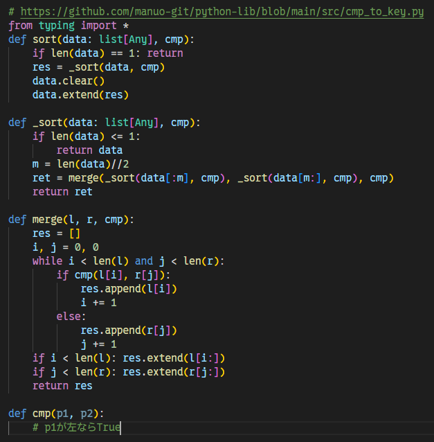 saintmanuo's tweet photo. pythonのcmp_to_keyは重い上に使い方もわかりにくいので、自前の同じことが出来るのを持って方が良いですよ。
ソート部分はマージソートです。
https://t.co/sX90fjWTcy https://t.co/LMdtgCZ61v