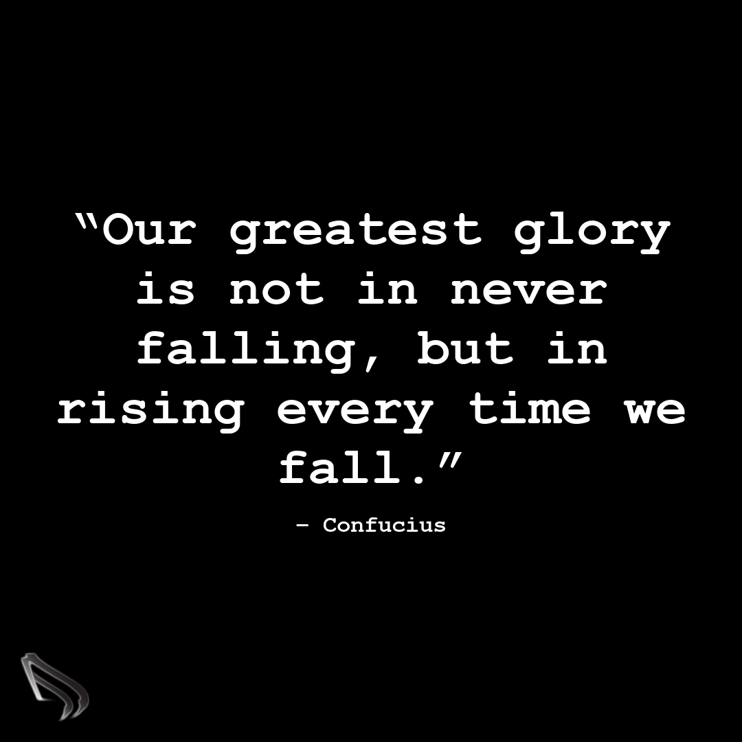 DavidJamesOne's tweet photo. "Our greatest glory is not in never falling, but in rising every time we fall."
– Confucius https://t.co/cVdrf8bgIM