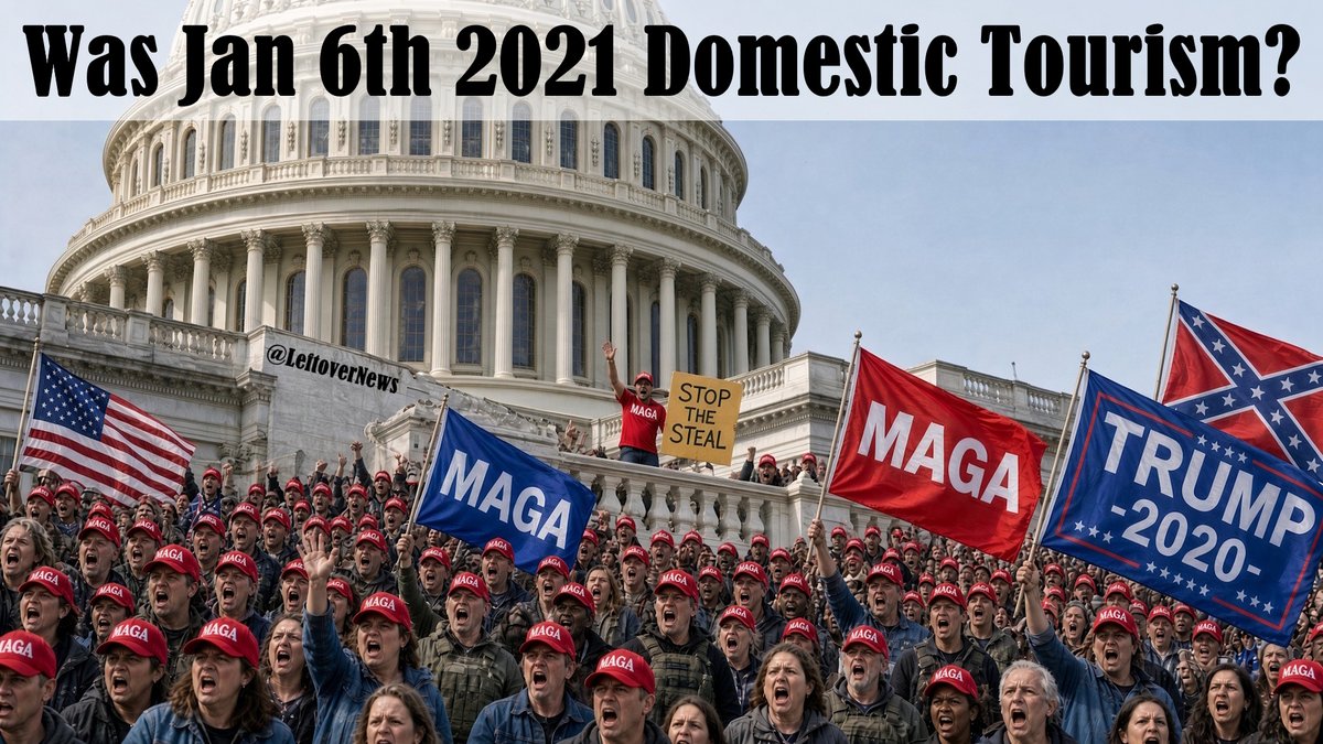 LeftoverNews's tweet photo. @EricLDaugh Was Jan 6th 2021 #DomesticTourism or Domestic Terrorism? https://t.co/6SFc8ah7i1