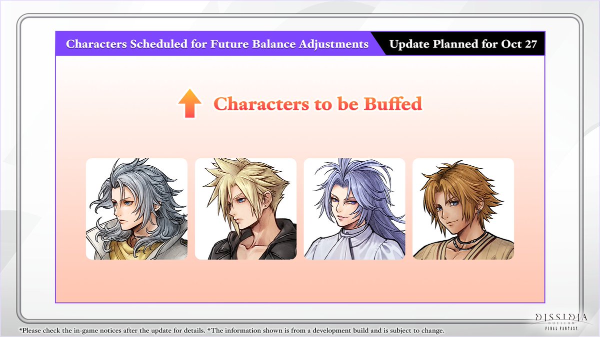 DDFF_EN's tweet photo. [#DDFF Livestream Latest Info #1]

⚔ Character Balance Adjustments Coming Soon!

*These adjustments will be implemented during the maintenance on Oct 27.

#DISSIDIA https://t.co/TrCpFsgzNw