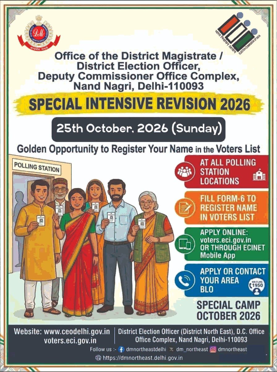 dm_northeast's tweet photo. Special Camp under #SIR2026 for Inclusion / Correction / Deletion of names in the Electoral Roll.

🗓️ Date: Sunday, 25.10.2026
📍 Venue: Visit Your Nearest Polling Station

Ensure your name is in the voter list &amp; be a part of a stronger democracy!

@ECISVEEP
@CeodelhiOffice https://t.co/0LQtIjRoMl
