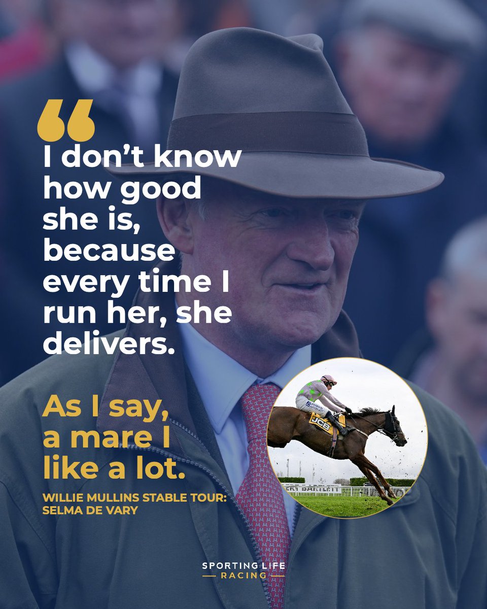 SportingLife's tweet photo. 💪 "She’s one of the toughest mares I’ve ever trained."

💬 "She’s come back so strong. She’s a mare I really like."

A glowing review of SELMA DE VARY from @WillieMullinsNH in his Sporting Life Stable Tour 🤠 https://t.co/O0ZBMhykXS