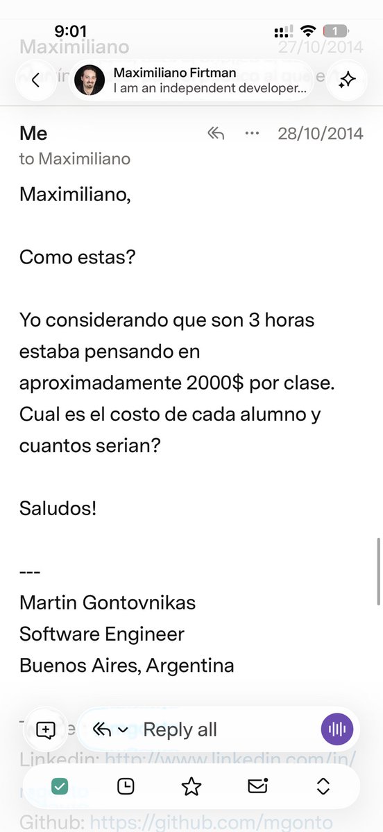 mgonto's tweet photo. Vengo a mostrar un poco más de lo que viene mintiendo @maxifirtman. La verdad no me acordaba de nada del intercambio y tuve que buscarlo en mis emails. 

Primero que nada, a mis 24 años, fue Maxi quien me vino a buscar para dar cursos. No fui yo. 

Después de eso tuvimos varios intercambios y yo le pedí un número qué me parecía que correspondía por mi tiempo y conocimientos. 

Maxi me quiso pagar dos mangos. 

Le dije que no y le dije que ojalá podamos hacer algo a futuro para ser cordiales. 

Seguí mintiendo tranquilo Maxi!