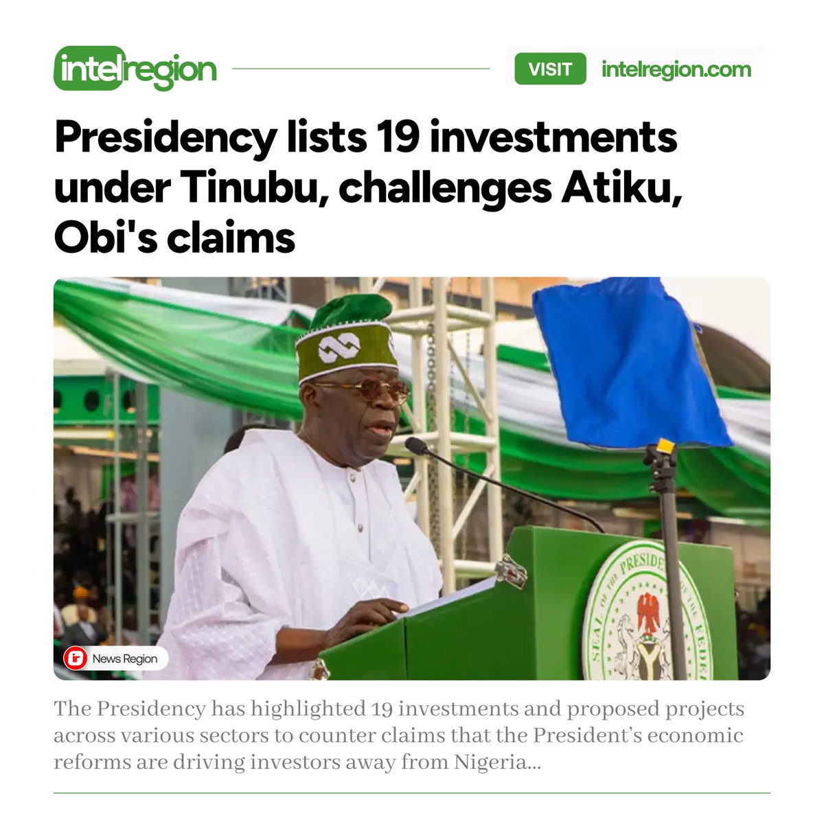 IntelRegion's tweet photo. Presidency lists 19 investments under Tinubu, challenges Atiku, Obi's claims https://t.co/zClQPcb5uF
