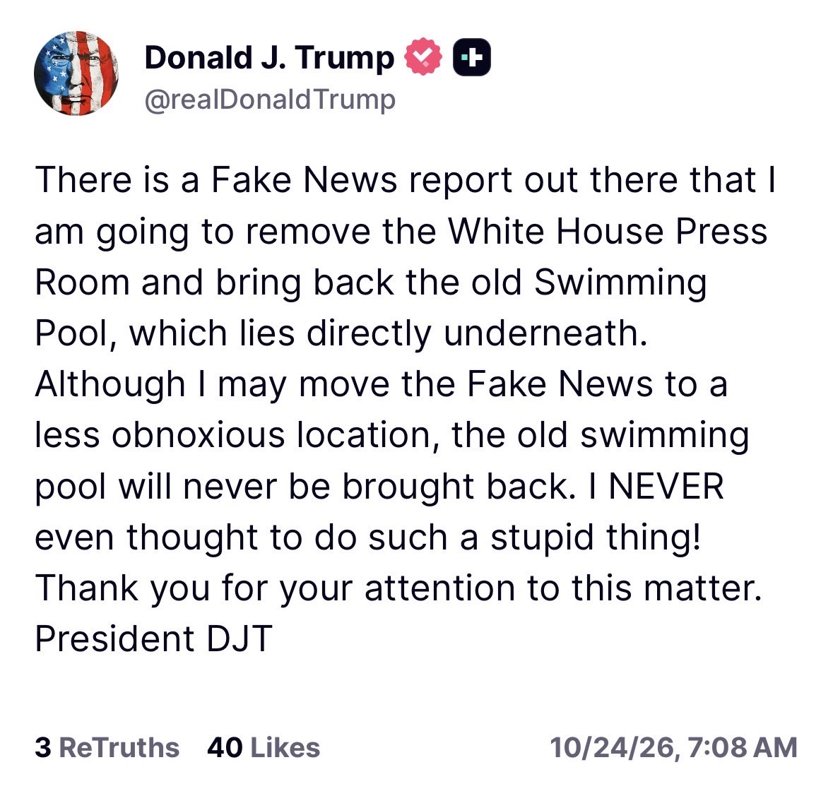 BreannaMorello's tweet photo. 🚨JUST POSTED🚨

President Donald Trump says he has no plans to remove the White House Press Room, but may move the Fake News to an obnoxious location.

He also says no to a swimming pool. 🤣 https://t.co/pSjvP7kQHX