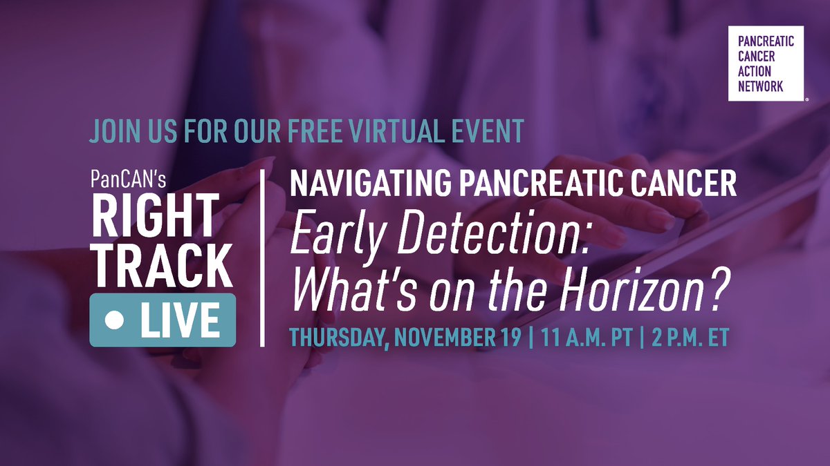 PanCAN's tweet photo. On World Pancreatic Cancer Day, join PanCAN for a Right Track Live virtual event focused on helping patients, caregivers and loved ones better understand early detection for pancreatic cancer. 💜🔎

Leading experts in pancreatic cancer biology, imaging and surgery will share the latest in early detection research, answer common questions and provide valuable insights for anyone interested in early detection — when pancreatic cancer is most treatable.  

RSVP now at 🔗 https://t.co/gB2M6CRF0I.