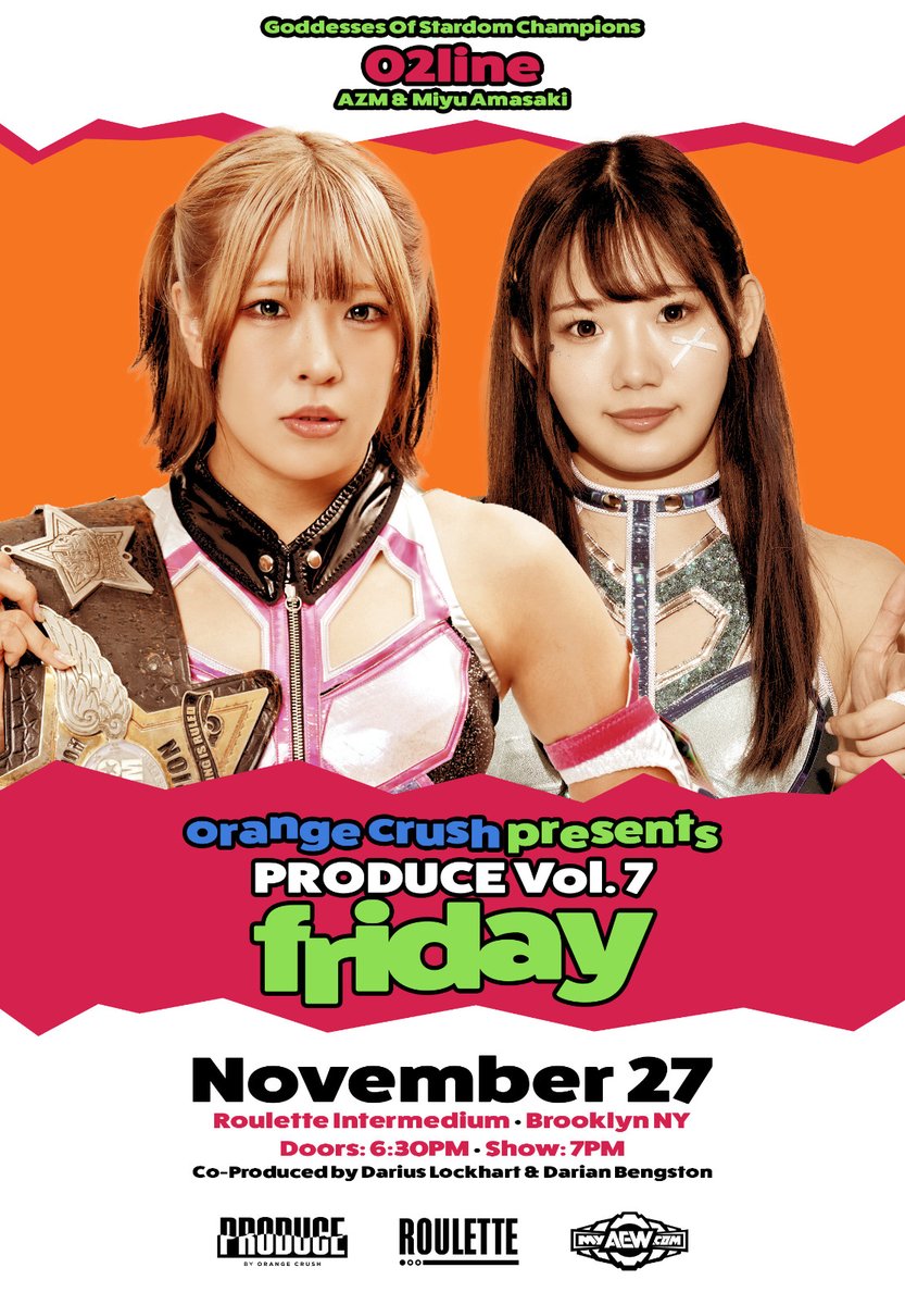 PRODUCENYC's tweet photo. *BROOKLYN AND ORLANDO*

O2LINE are coming to PRODUCE for two shows in November!

The GODDESSES OF STARDOM Champions AZM and MIYU AMASAKI will be at Vol. 7: FRIDAY on 11/27 in Brooklyn, NY and PRODUCE Fresh in Orlando on 11/28

TICKETS ARE ON SALE NOW!

Vol. 7 TIX: https://t.co/qlguuGUF0F
Fresh TIX: https://t.co/yeA57Kn0fj