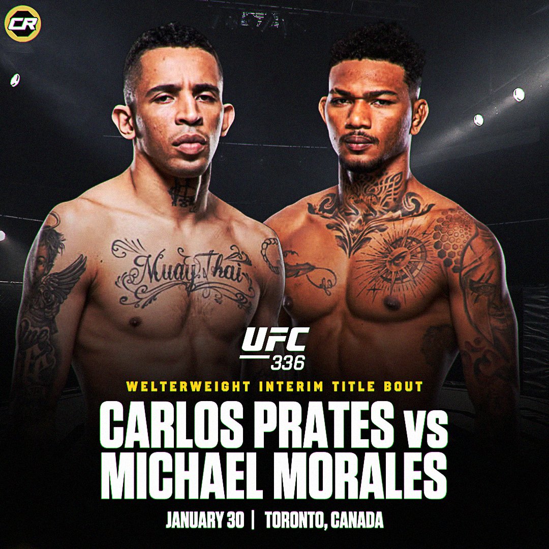 ChampRDS's tweet photo. 🚨 BREAKING: Carlos Prates will fight Michael Morales for the INTERIM welterweight title at UFC 336 in Toronto on January 30 https://t.co/5Uhldnyc7e