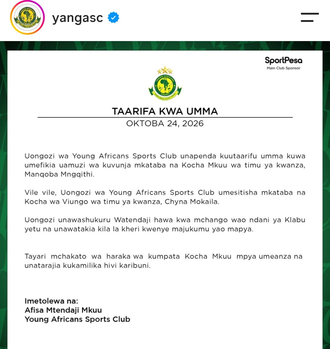 TTM16's tweet photo. 🚨Breaking 
YANGA SC HAS PARTED WAYS WITH MANQOBA MNGQITHI AND IN THE PROCESS OF APPOINTING A NEW COACH SOON

Statement translated from Swahili into English ⬇️

YOUNG AFRICANS SPORTS CLUB
OFFICIAL ANNOUNCEMENT
24 October 2026
The management of Young Africans Sports Club wishes to inform the public that it has reached a mutual agreement to terminate the contract of the first team's head coach, Manqoba Mngqithi.

Furthermore, the management of Young Africans Sports Club has terminated the contract of the first team's assistant coach, Chyna Mokaila.

The management would like to thank both individuals for their contributions to our club and wishes them all the best in their future endeavours.

The process of appointing a new head coach has already begun, and we expect to complete it soon.

Issued by:
Chief Executive Officer
Young Africans Sports Club