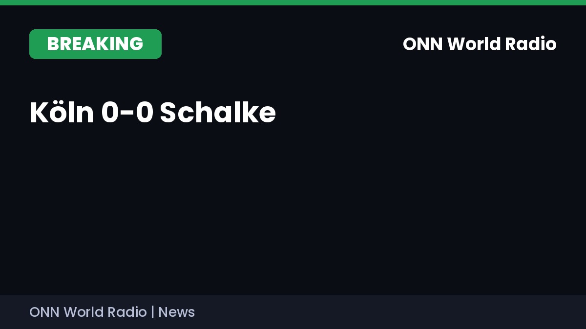 ONNWorldRadio's tweet photo. BREAKING: Köln 0-0 Schalke. The sides played out a goalless draw in the Bundesliga. #Bundesliga #KOES04 https://t.co/4ctjqDBxEG
