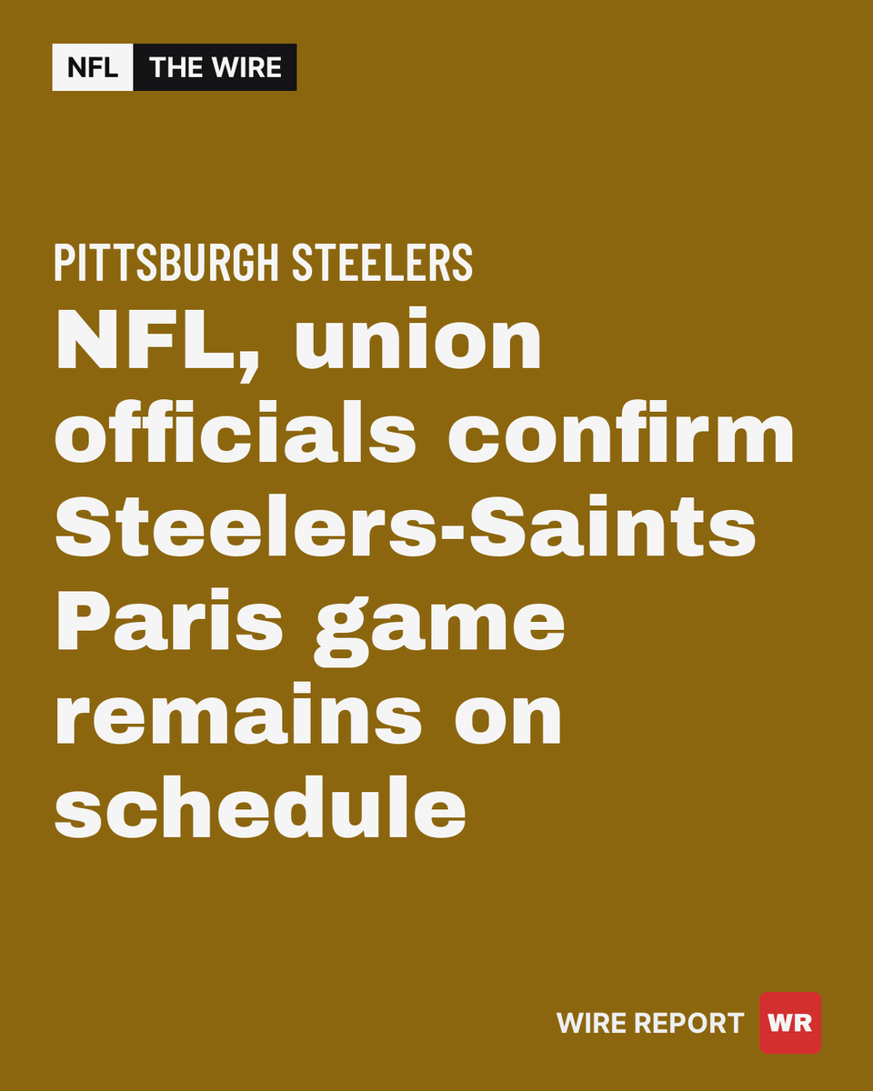 WireReportOrg's tweet photo. 🏈 NFL, union officials confirm Steelers-Saints Paris game remains on schedule. https://t.co/p9GLU8sSV9