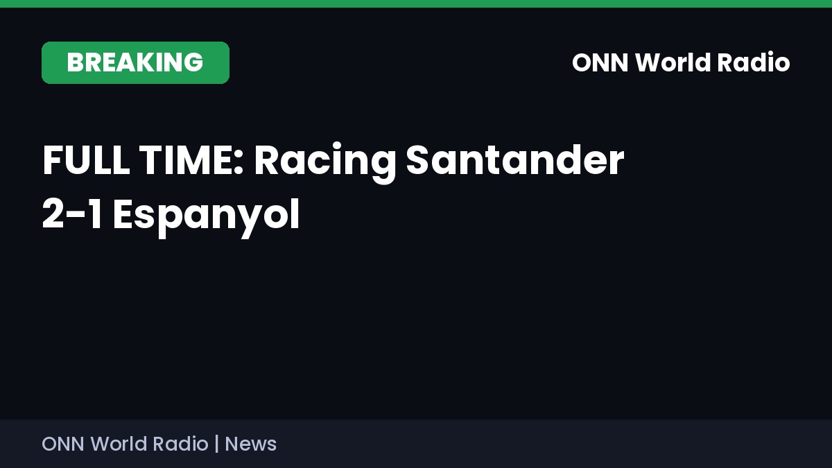 ONNWorldRadio's tweet photo. BREAKING: Racing Santander 2-1 Espanyol. Edu Expósito put Espanyol ahead on 62 minutes before Jeanuël Belocian (69') and Yassir Zabiri (84') completed the comeback at El Sardinero. #LaLiga #RacingEspanyol https://t.co/1PjEBC1JDR