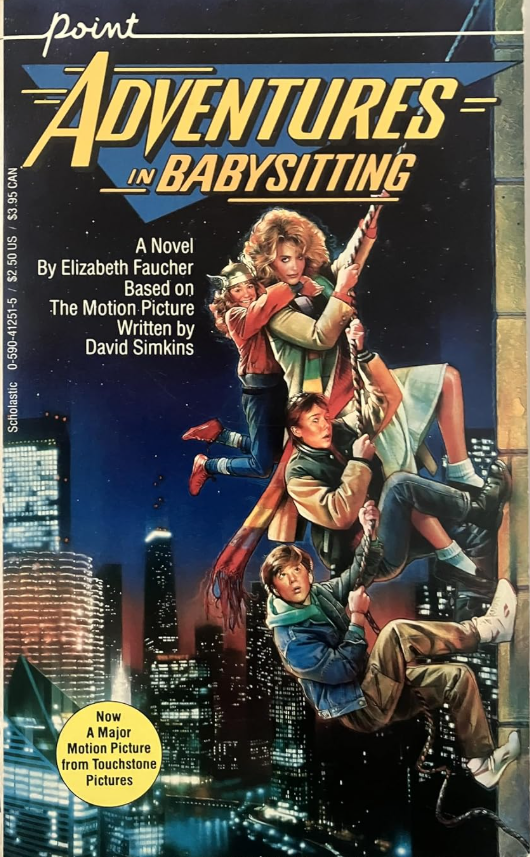 PulpLibrarian's tweet photo. Adventures in Babysitting, by Elizabeth Faucher. Scholastic Books, 1987.

Faucher did a number of movie and TV tie-in novels, including two Charles In Charge books, the Addams Family and White Fang 2. https://t.co/RprczTn9oC