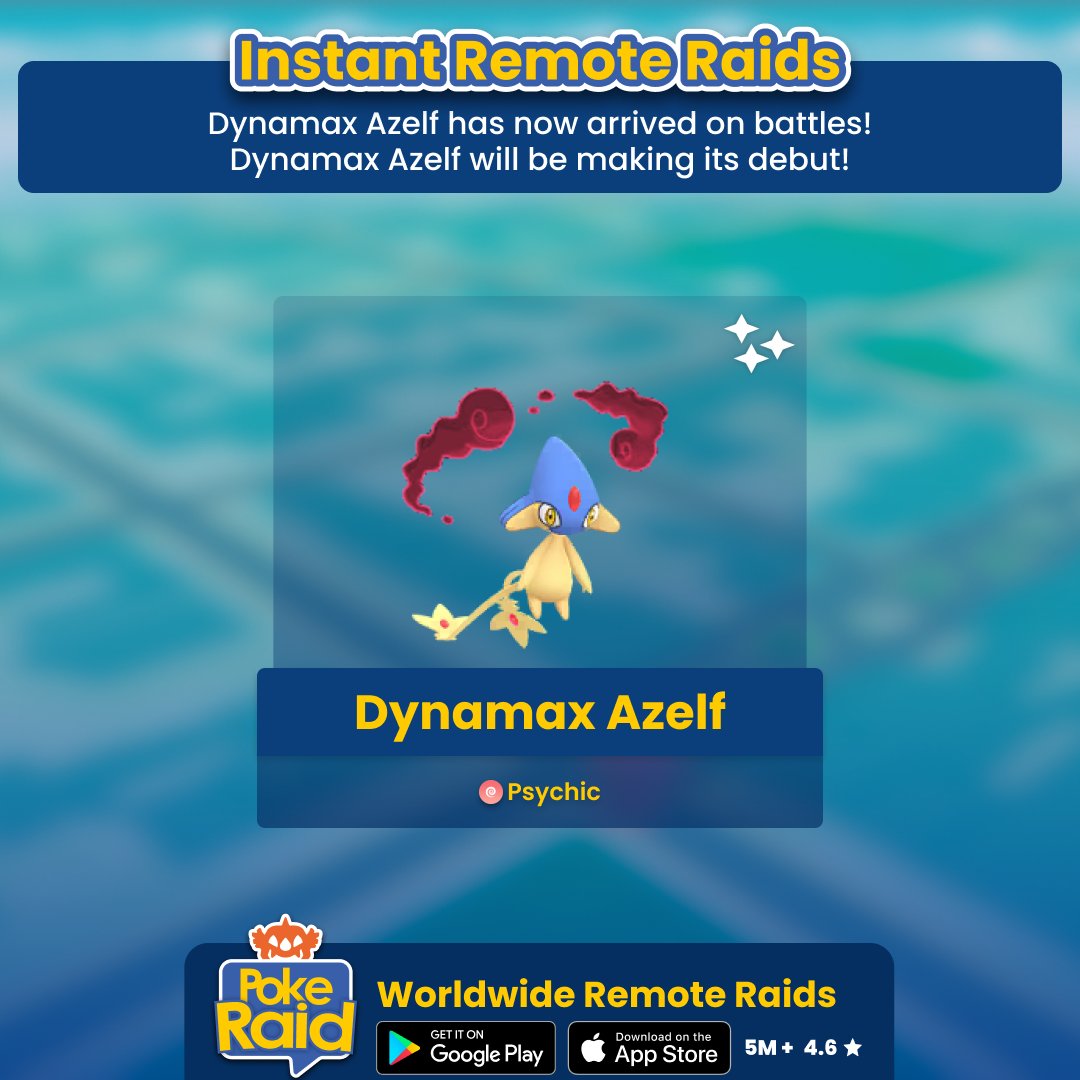 PokeRaidApp's tweet photo. #Dynamax #Azelf has now arrived on #PokemonGoRaids. #DynamaxAzelf will be making its debut! Open the #PokeRaidApp now and find a #RemoteRaid instantly.        

📲 Download #PokeRaid, link in bio! https://t.co/Pd0g0Nwy9E