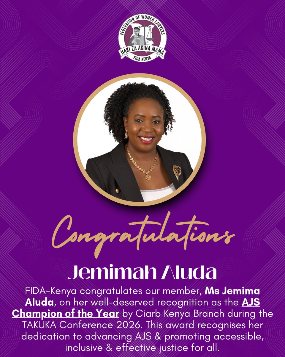 fidakenya's tweet photo. We congratulate our member, Ms Jemima Aluda, on her well-deserved recognition as the AJS Champion of the Year by @CIArbKenya during the TAKUKA Conference 2026. This award recognises her dedication to advancing AJS &amp; promoting accessible, inclusive &amp; effective justice for all. https://t.co/NJoRwitWjc