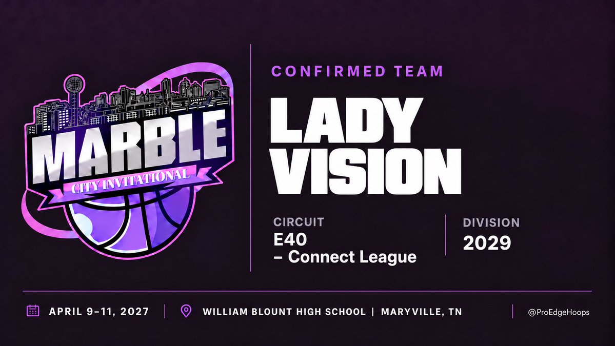ProEdgeHoops's tweet photo. CONFIRMED ✅

Lady Vision (@LadyVisionHoops) is locked in for the 2029 division at the Marble City Invitational!

🏀 Circuit: E40 – Connect League
📅 April 9–11, 2027
📍 William Blount High School | Maryville, TN

@ProEdgeHoops https://t.co/1DRFczb5MG