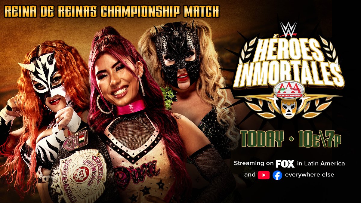 WWE's tweet photo. La Catalina looks to break up Las Tóxicas, and anything can happen when she defends the AAA Reina de Reinas Championship against Flammer and La Hiedra at #AAAHeroesInmortales 👑

📺 10e/7p on FOX in Latin America and on Facebook + YouTube everywhere else https://t.co/U01hMKgiGj
