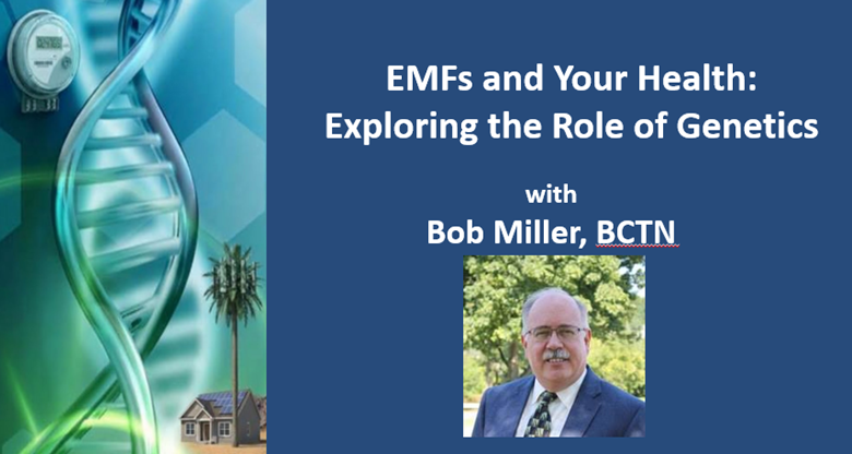 Call4SafeTech's tweet photo. EMFs and Your Health: Exploring the Role of Genetics with Bob Miller, BCTN
 
The National Call for Safe Technology 
Thursday, November 5th, 2026
7:00 – 8:30 pm ET

Link in the comments https://t.co/LLEmXgBHOc