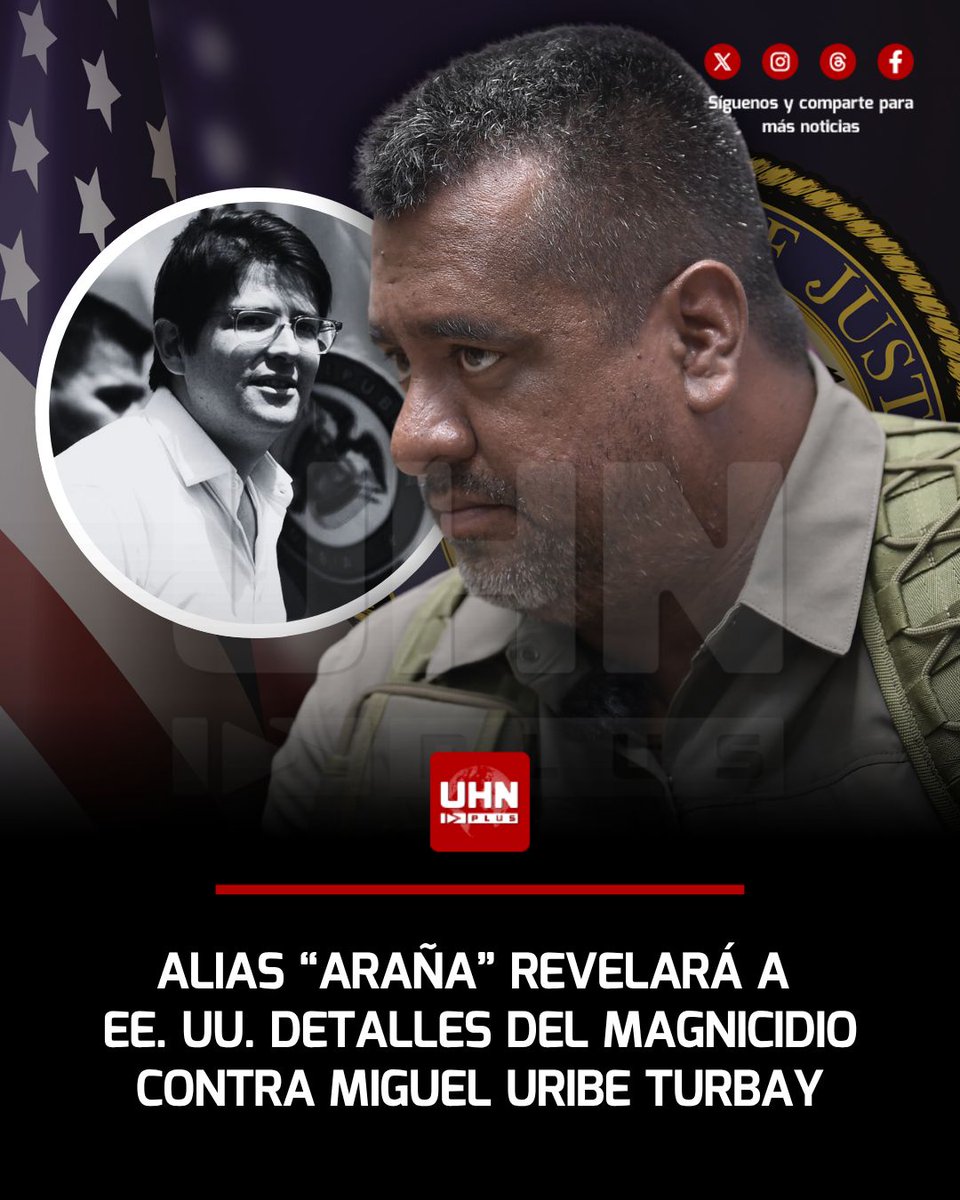UHN_Plus's tweet photo. 🇨🇴🇺🇸‼️ | Alias ‘Araña’ negocia con EE. UU. y hablará sobre el magnicidio de Miguel Uribe Turbay: el narcotraficante extraditado encendió el ventilador en San Diego. Geovany Andrés Rojas busca inmunidad a cambio de revelar los oscuros nexos de su red criminal con altos exfuncionarios del gobierno de Petro destapar los detalles detrás del asesinato del excandidato presidencial, según reportes confidenciales de Semana.