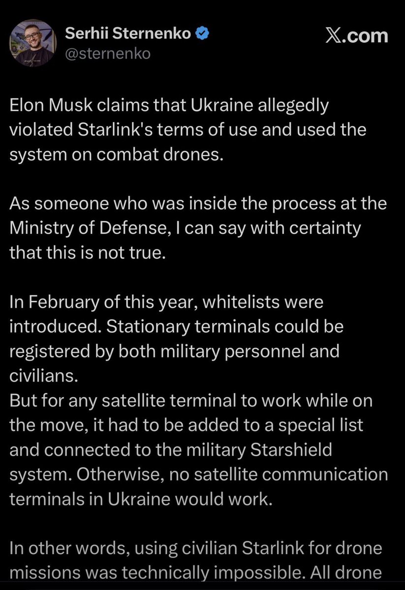 front_ukrainian's tweet photo. ❗️Ukrainian volunteer Sternenko refutes Musk’s claims that Ukraine uses civilian Starlink on kamikaze drones.

After the introduction of white lists in February 2026 to prevent the Russian army from using Starlink, all Ukrainian terminals operating in motion were connected to the military Starshield system. Thus, it is claimed that in the current year, terminals on civilian Starlink links technically could not be used by drones.
