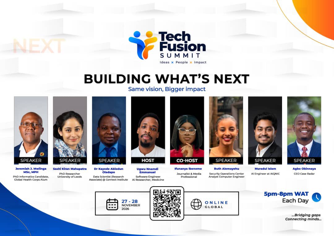 AgboObinnaya's tweet photo. Tech Fusion Summit 2026 is almost here! 

Join us for two days of exciting conversations on AI, healthcare, software engineering, cybersecurity, and Africa’s technology future.

📅 November 27–28, 2026 | 🌐 Online

Get ready to be part of the conversation!

🔗 Register here: https://t.co/OQDri0JyIJ