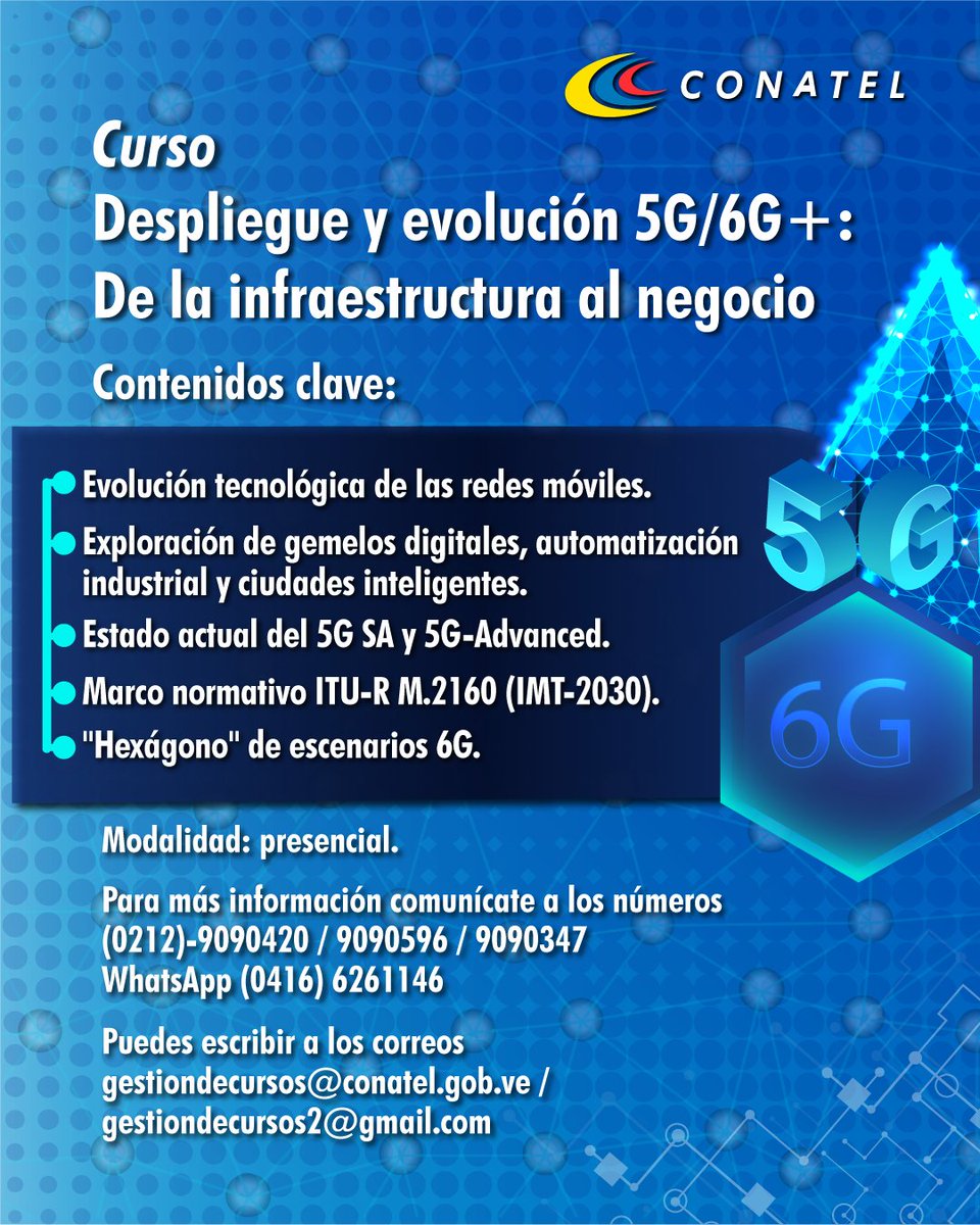 Conatel's tweet photo. Potencia tus conocimientos con el curso "Despliegue y evolución 5G/6G+: De la infraestructura al negocio".

Aprende sobre la evolución de las redes móviles, gemelos digitales, automatización industrial, ciudades inteligentes, y los escenarios del 6G.

¡Inscríbete! https://t.co/KL6PsV7aNY